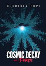 Cosmic Decay