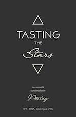 Tasting the Stars: Sensuous & Contemplative Poetry 