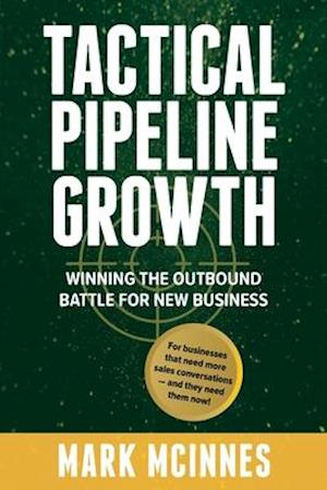 Tactical Pipeline Growth
