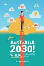 Australia 2030 !