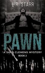 Pawn (A Sara Clemens Mystery Book 2)