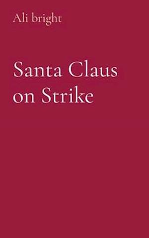 Santa Claus on Strike