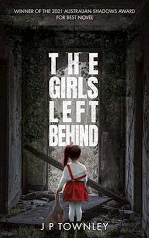 The Girls Left Behind: A post-apocalyptic zombie thriller