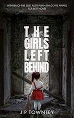 The Girls Left Behind: A post-apocalyptic zombie thriller 