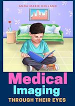 Medical Imaging Through Their Eyes