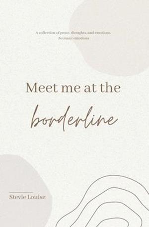 Meet me at the Borderline