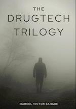 The DrugTech Trilogy 
