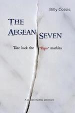 The Aegean Seven Take Back The "Elgin" Marbles: A Stolen Marbles Adventure 