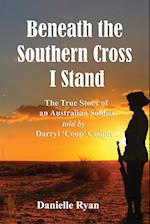 Beneath the Southern Cross I Stand 