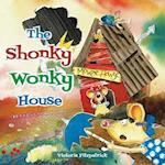 THE SHONKY WONKY HOUSE 