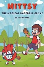 Mittsy The Magical Baseball Glove 