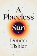 A Placeless Sun