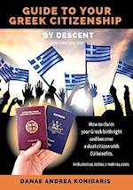 Guide to Your Greek Citizenship by Descent (Wherever You Live)