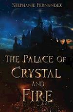 The Palace of Crystal and Fire 