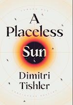 A Placeless Sun 