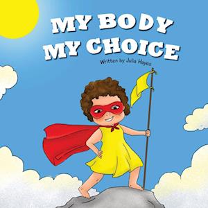 My Body My choice