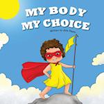 My Body My choice 