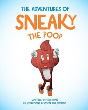 The Adventures of Sneaky the Poop