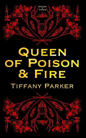 Queen of Poison & Fire