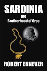 Sardinia, the Brotherhood of Orso