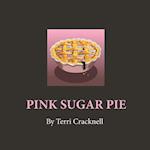 Pink Sugar Pie