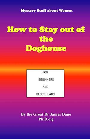 How to Stay Out of the Doghouse