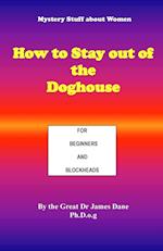 How to Stay Out of the Doghouse