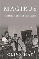 Magirus: The Story of a Second-Class Citizen 