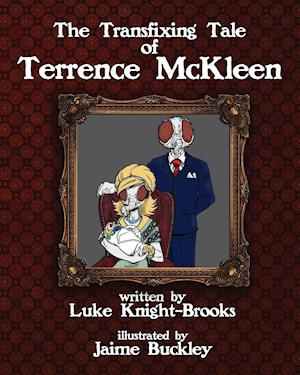 The Transfixing Tale of Terrence McKleen