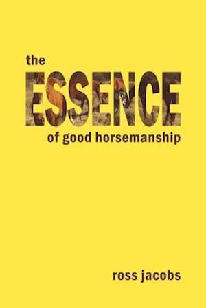 Essence Of Good Horsemanship