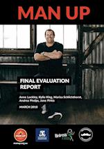 Man Up - Final Evaluation Report