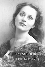 Luxembourg: Poems by Stephen Oliver 