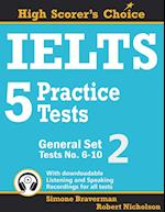 Braverman, S: IELTS 5 Practice Tests, General Set 2