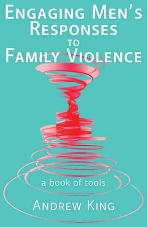 Engaging Men's Responses to Family Violence