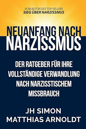 Neuanfang nach Narzissmus