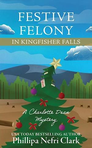 Festive Felony in Kingfisher Falls