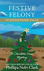 Festive Felony in Kingfisher Falls 