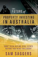The Future of Property Investing in Australia