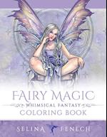 Fairy Magic - Whimsical Fantasy Coloring Book