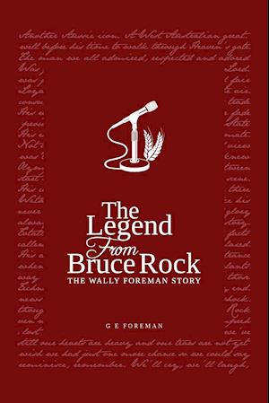 The Legend from Bruce Rock