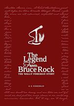 The Legend from Bruce Rock