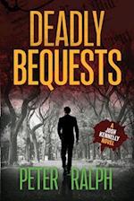 Deadly Bequests: (A Josh Kennelly Gripping Crime Thriller Book 2) 