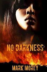 No Darkness