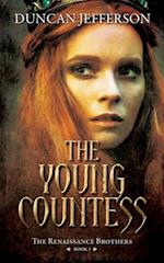 The Young Countess : Book III of The Renaissance Brothers