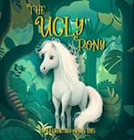 The Ugly Pony: An Illustrated Hans Christian Andersen Retelling 