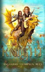 The Making in the Knight: An Epic Novel-in-Verse Fantasy Adventure 