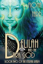 Delilah and the Dark God