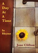 A Day At A Time -in Rhyme