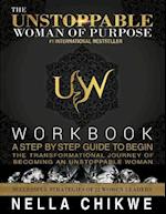 The Unstoppable Woman of Purpose Workbook