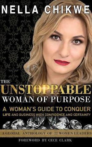 Unstoppable Woman Of Purpose